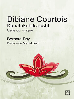cover image of Bibiane Courtois Kanatukuhitshesht